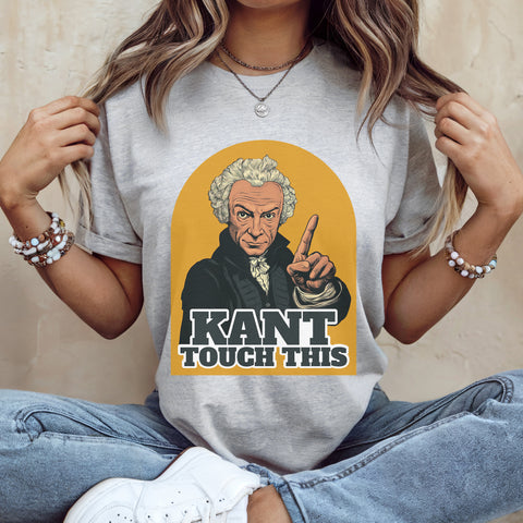Kant touch this | Philosophers collection