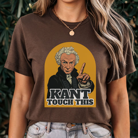 Kant touch this | Philosophers collection